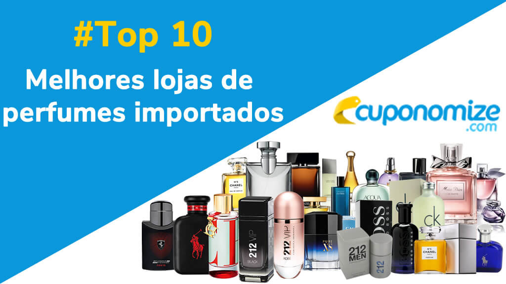 10 melhores lojas de perfumes importados - Cuponomize